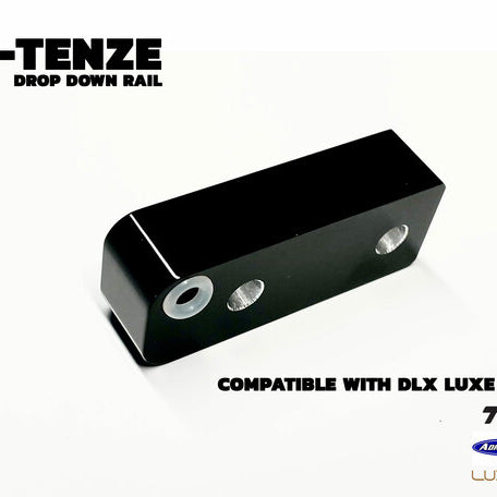 DLX Luxe X-Tenze ASA Drop Down Rail for Luxe X/TM40/Adrenaline - Black